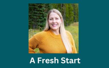A Fresh Start